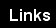 Links